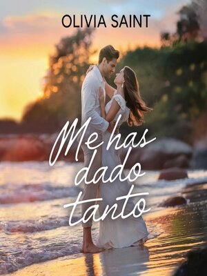 cover image of Me Has Dado Tanto